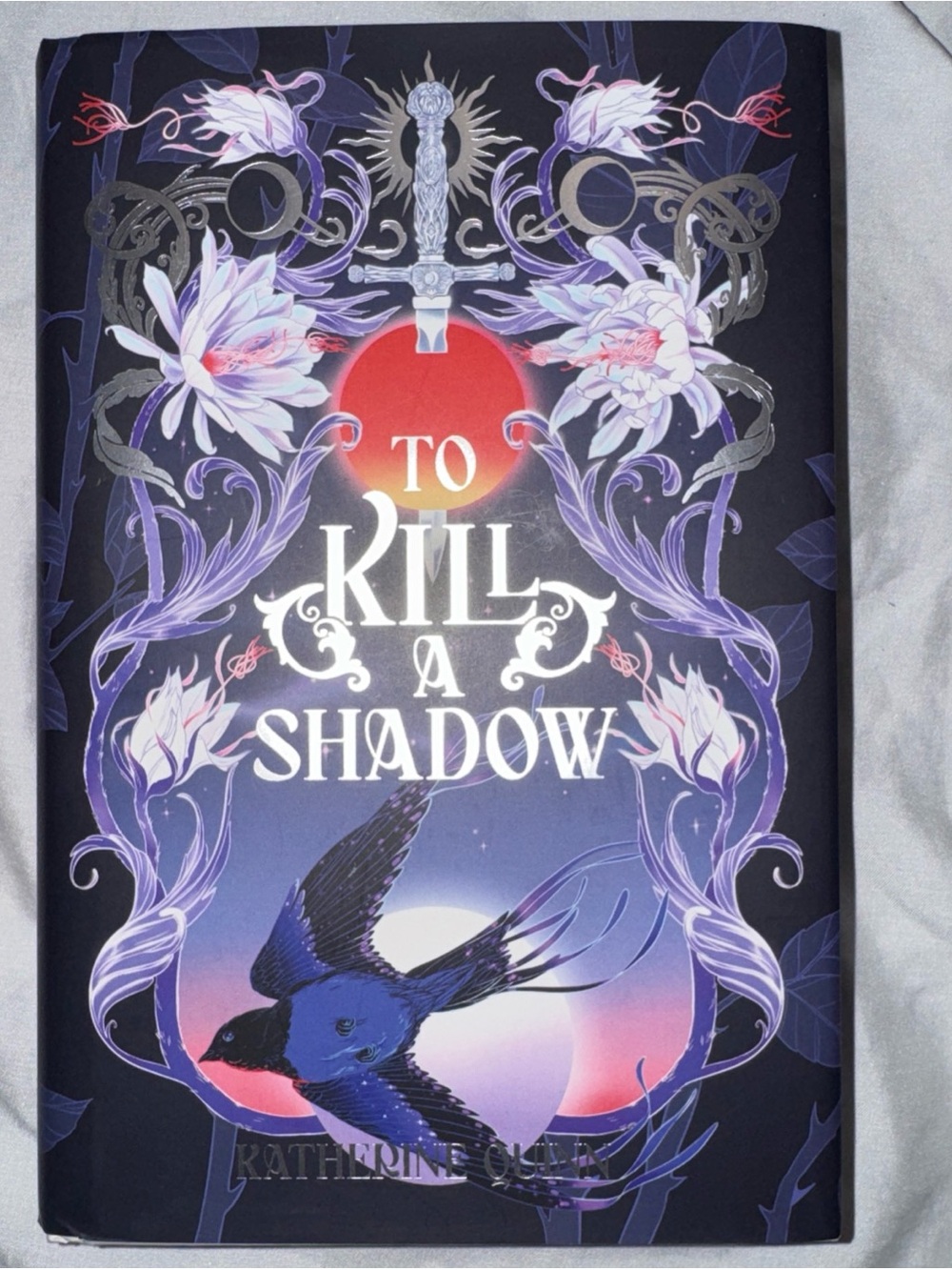 To Kill a Shadow Katherine Quinn- Hardcover Book - signed first edition